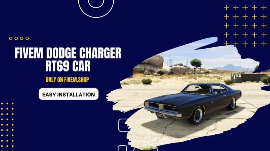 FiveM Dodge Charger RT69 Car